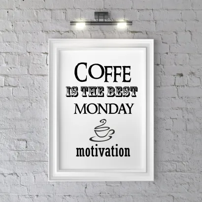 Plakat Coffe is the best monday motivation
