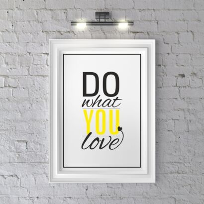 Plakat DO WHAT YOU LOVE 